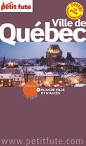 Couverture du livre « GUIDE PETIT FUTE ; CITY GUIDE ; ville de Québec (édition 2013-2014) » de  aux éditions Le Petit Fute