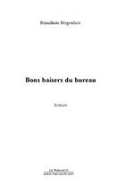 Couverture du livre « Bons baisers du bureau » de Benedicte Brigouleix aux éditions Editions Le Manuscrit