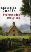 Couverture du livre « Promenades anglaises » de Christine Jordis aux éditions Points