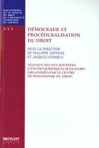 Couverture du livre « Democratie et proceduralisation du droit » de Philippe Coppens et Jacques Lenoble aux éditions Bruylant