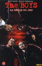 Couverture du livre « The Boys Tome 1 : la règle du jeu » de Garth Ennis et Darick Robertson aux éditions Panini