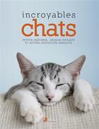 Couverture du livre « Incroyables chats » de  aux éditions Artemis