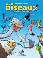Couverture du livre « Les oiseaux en bande dessinée Tome 1 » de Alain Sirvent et Jean-Luc Garrera aux éditions Bamboo
