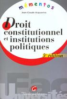 Couverture du livre « Droit contitutionnel et institutions politiques » de Acquaviva Jean-Claud aux éditions Gualino