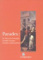 Couverture du livre « Parades - le mauvais exemple, leandre hongre, leandre ambassadeur » de Spielmann/Polanz aux éditions Lampsaque