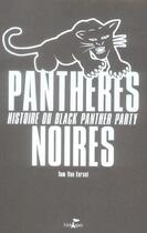Couverture du livre « Panthères noires : histoire du black panther party » de Tom Van Eersel aux éditions L'echappee