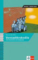 Couverture du livre « Vorstadtkrokodile ; A1>A2 » de Collectif et Max Von Der Grun aux éditions Klett Editions