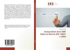 Couverture du livre « Instauration d'un sme selon la norme iso 14001 v 2004 » de Lamrani Mounia aux éditions Editions Universitaires Europeennes