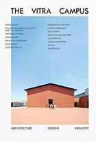 Couverture du livre « The vitra campus architecture design industry » de Kries Mateo aux éditions Vitra Design