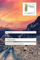 Couverture du livre « L'orphelin - recit d'un parcours singulier » de Ngwe Gabriel aux éditions Muse