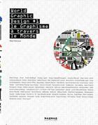 Couverture du livre « World graphic design t.1 ; les graphismes à travers le monde t.1 » de Maia Francisco aux éditions Mao-mao