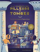 Couverture du livre « A la poursuite des pilleurs de tombes » de Seed/Weston Lewis aux éditions Glenat Jeunesse