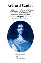 Couverture du livre « Mon moliere tome 3 cupidon travesti ecumes » de Cadet Gerard aux éditions Sydney Laurent