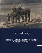 Couverture du livre « Time's Laughingstock's and Other Verses » de Thomas Hardy aux éditions Culturea