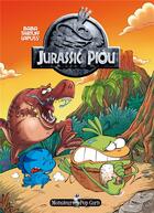 Couverture du livre « Jurassic Piou » de Baba et Tartuff et Lapuss' aux éditions Monsieur Pop Corn