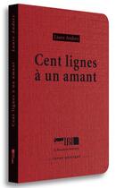 Couverture du livre « Cent lignes à un amant » de Laure Anders aux éditions La Boucherie Litteraire
