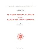 Couverture du livre « Urban history of bulaq in the mamluk and ottoman periods n3 » de Hanna N aux éditions Ifao