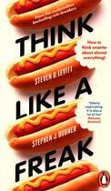 Couverture du livre « Think like a freak » de Steven D. Le Dubner aux éditions Adult Pbs