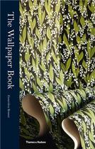 Couverture du livre « The wallpaper book » de Genevieve Brunet aux éditions Thames & Hudson