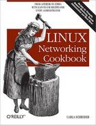 Couverture du livre « Linux networking cookbook » de Carla Schroder aux éditions O Reilly