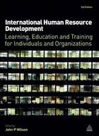 Couverture du livre « International Human Resource Development » de Wilson John P aux éditions Kogan Page Digital