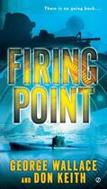Couverture du livre « Firing Point » de Don Keith aux éditions Penguin Group Us
