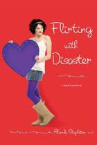 Couverture du livre « Flirting with Disaster » de Stapleton Rhonda aux éditions Simon Pulse