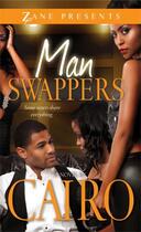 Couverture du livre « Man Swappers » de Cairo Dywane D aux éditions Strebor Books