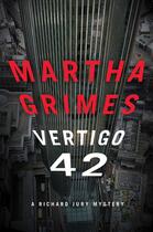 Couverture du livre « Vertigo 42 » de Martha Grimes aux éditions Scribner