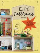 Couverture du livre « D.i.y dollhouse » de Henrion Alexia aux éditions Princeton Architectural