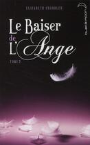 Couverture du livre « Le baiser de l'ange t.2 ; soupçons » de Elizabeth Chandler aux éditions Black Moon