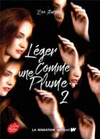 Couverture du livre « Léger comme une plume t.2 » de Zoe Aarsen aux éditions Le Livre De Poche Jeunesse