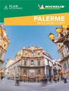 Couverture du livre « Le guide vert week-end ; Palerme ; Sicile Nord Ouest » de Collectif Michelin aux éditions Michelin