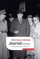 Couverture du livre « Journal - (1939-1945) » de Drieu La Rochelle P. aux éditions Gallimard