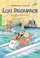 Couverture du livre « Lou Pilouface Tome 9 : la guerre des pédalos » de Francois Place aux éditions Gallimard-jeunesse