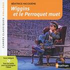 Couverture du livre « Wiggins et le perroquet muet » de Beatrice Nicodeme aux éditions Nathan