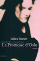 Couverture du livre « La promesse d'oslo » de Gilles Rozier aux éditions Denoel