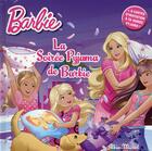 Couverture du livre « La soirée pyjama de barbie » de Barbie aux éditions Albin Michel