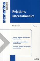 Couverture du livre « Relations internationales (9e édition) » de Max Gounelle aux éditions Dalloz