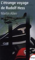 Couverture du livre « L'étrange voyage de Rudolf Hess » de Martin Allen aux éditions Tempus/perrin