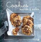 Couverture du livre « Cookies sucrés & salés » de Stephanie Bulteau aux éditions Solar