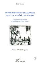 Couverture du livre « Anthroponymie et changement dans une société villageoise : Les noms de personnes à Haveluy au XVIIIè siècle » de Guy Tassin aux éditions Editions L'harmattan