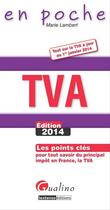 Couverture du livre « TVA 2014 » de Marie Lambert aux éditions Gualino