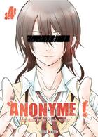 Couverture du livre « Anonyme ! Tome 4 » de Yen Hioka et Chikara Kimizuka aux éditions Soleil