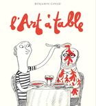 Couverture du livre « L'art à table » de Benjamin Chaud aux éditions Helium