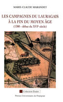 Couverture du livre « Les Campagnes du Lauragais à la fin du Moyen Âge : (1380-début du XVIe siècle) » de Marie-Claude Marandet aux éditions Presses Universitaires De Perpignan