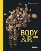 Couverture du livre « Body art » de Floriane Herrero aux éditions Palette