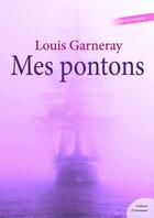 Couverture du livre « Mes pontons » de Louis Garneray aux éditions Culture Commune