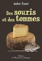 Couverture du livre « Des souris et des tommes » de Andre Fanet aux éditions Les Passionnes De Bouquins