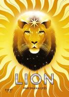 Couverture du livre « Lion » de Shana Lyes aux éditions First